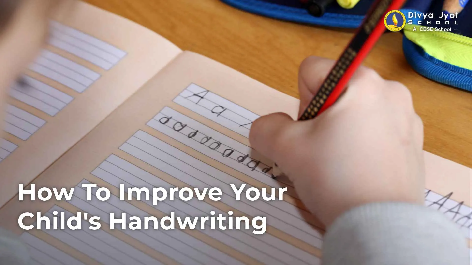 How to Improve Children's Handwriting